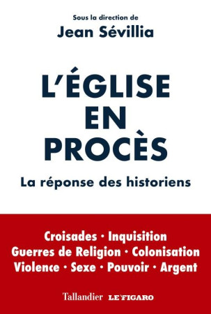 EGLISE EN PROCES - SEVILLIA  JEAN - TALLANDIER