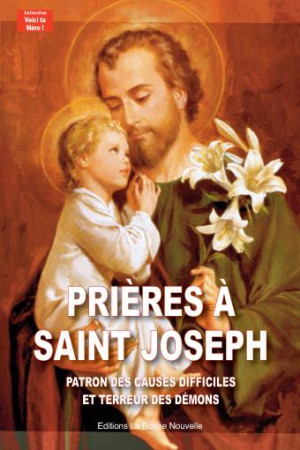 PRIERES A SAINT JOSEPH - THIERRY FOURCHAUD - BONNENOUVELLE