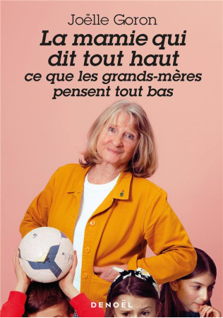 MAMIE QUI DIT TOUT HAUT - GORON/APIOU - CERF