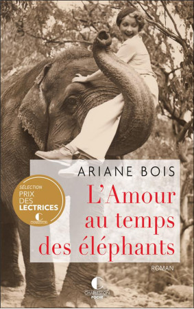 AMOUR AU TEMPS DES ELEPHANTS(L') - BOIS ARIANE - CHARLESTON