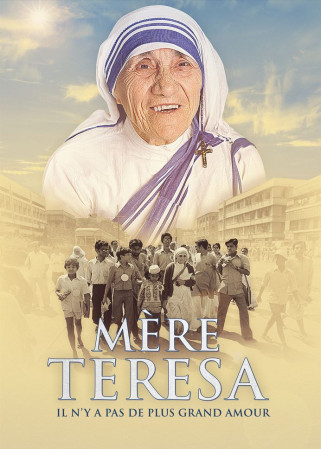MERE TERESA, PAS DE PLUS GRAND AMOUR DVD - David Naglieri - SAJEPROD