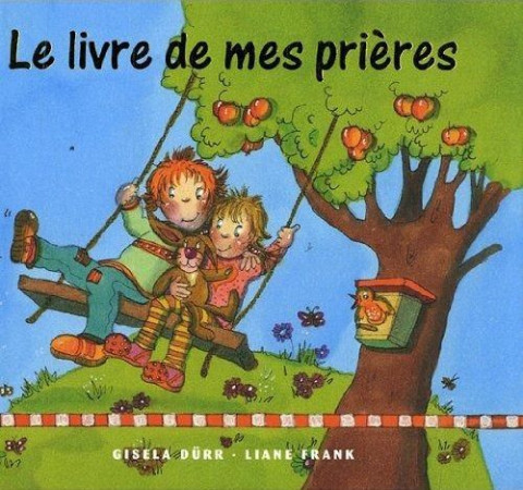 LE LIVRE DE MES PRIERES - FRANK, LIANE - MEDIASPAUL