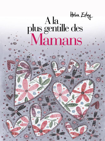 A LA PLUS GENTILLE DES MAMANS -  EXLEY - EXLEY
