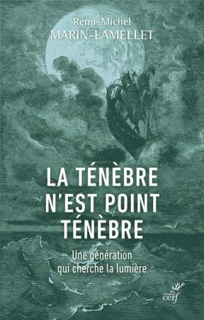 TENEBRE N-EST POINT TENEBRE (LA) - MARIN-LAMELLET R-M. - CERF