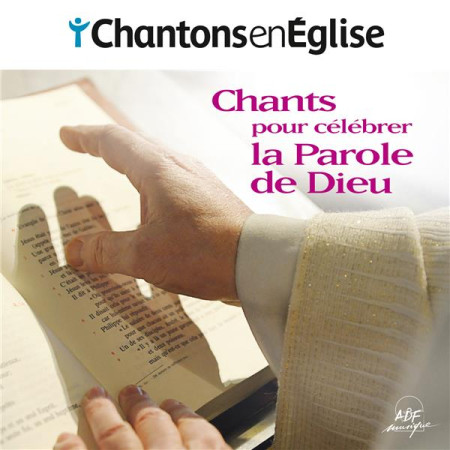 CHANTS POUR CELEBRER LA PAROLE DE DIEU - CHANTONS EN EGLISE - COLLECTIF - NC