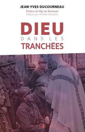 DIEU DANS LES TRANCHEES - PERE JEAN-YVES DUCOU - BEATITUDES