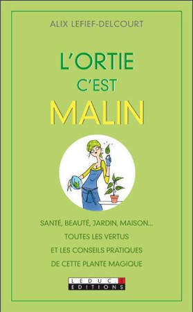 ORTIE / C-EST MALIN (L-) - LEFIEF-DELCOURT ALIX - LEDUC.S