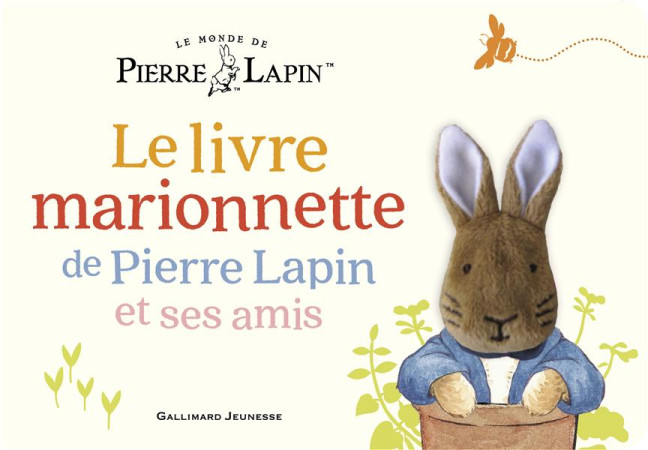 LIVRE MARIONNETTE DE PIERRE LAPIN ET SES AMIS (LE) - BEATRIX POTTER - GALLIMARD