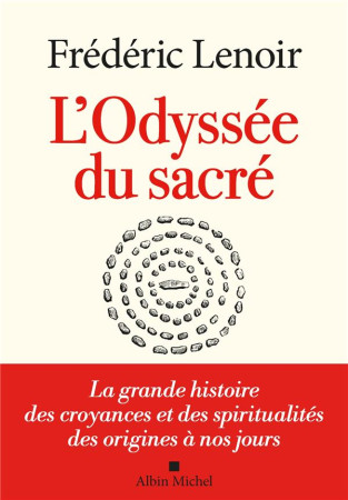 ODYSSÉE DU SACRÉ(L-) - LENOIR FREDERIC - ALBIN MICHEL