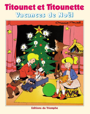 TITOUNET ET TITOUNETTE 12 - VACANCES DE NOEL -  Marie-mad - TRIOMPHE