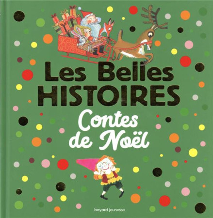 BELLES HISTOIRES CONTES DE NOEL (LES) - SIMON/BADEL/ALMERAS - BAYARD JEUNESSE