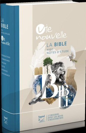 BIBLE D-ETUDE VIE NOUVELLE, SEGOND 21 - COUVERTURE RIGIDE ILLUSTREE - SEGOND 21 - MAISON BIBLE