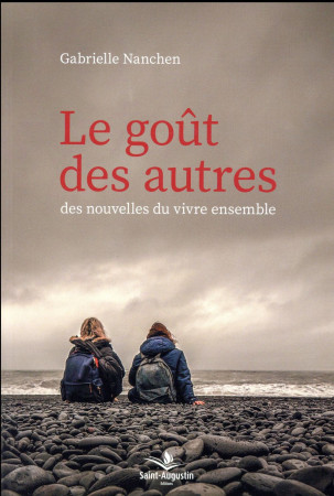 GOUT DES AUTRES - NANCHEN GABRIELLE - SAINT AUGUSTIN
