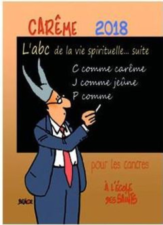 CAREME... POUR LES CANCRES A L-ECOLE DES SAINTS / 2018 - PERE MAX HUOT DE LON - PAROISSE FAMILL