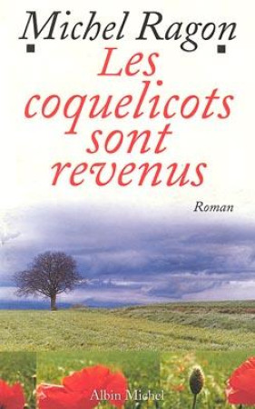 LES COQUELICOTS SONT REVENUS - RAGON MICHEL - ALBIN MICHEL