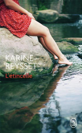 ETINCELLE (L-) - KARINE REYSSET - J'AI LU