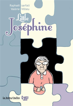 LITTLE JOSEPHINE - VILLIEU VALERIE - BOITE A BULLES