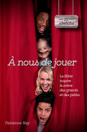 A NOUS DE JOUER - Fabienne Ray - LECTURE BIBLE F