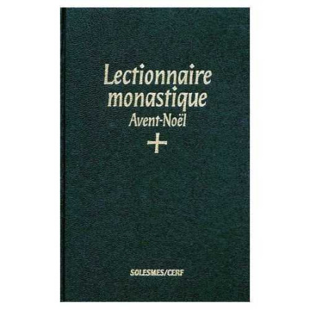 LECTIONNAIRE MONASTIQUE (LATIN-FRANCAIS) VO L. 1 AVENT-NOEL -  Church Catholic - SOLESMES