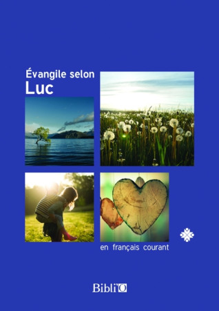 EVANGILE SELON LUC - Collectif Collectif - BIBLI O