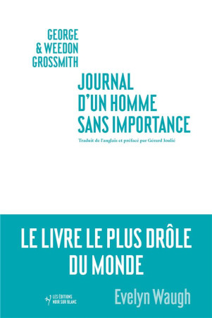 JOURNAL D'UN HOMME SANS IMPORTANCE - GROSSMITH GEORGE/GRO - NOIR BLANC