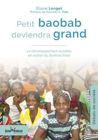 PETIT BAOBAB DEVIENDRA GRAND - ELIANE LONGET - JOUVENCE