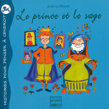 PRINCE ET LE SAGE - Aline De Pétigny - POURPENSER