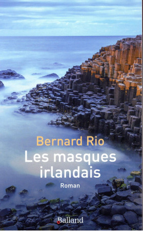 MASQUES IRLANDAIS - RIO BERNARD - BALLAND