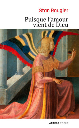 PUISQUE L-AMOUR VIENT DE DIEU - Stan Rougier - ARTEGE