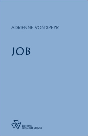 JOB -  Adrienne von Speyr - JOHANNES VERLAG