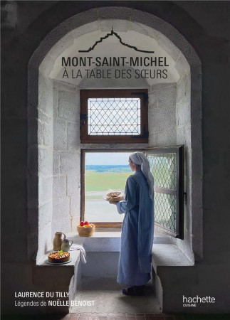 MONT SAINT MICHEL - A LA TABLE DES SOEURS - XXX - EPA