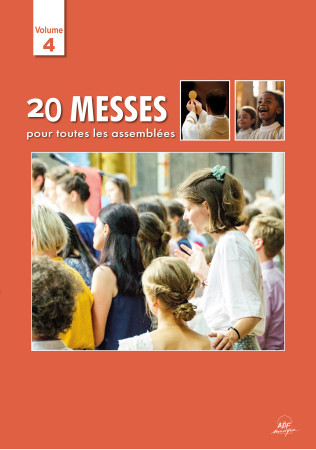 LIVRET DE PARTITIONS - MESSES POUR TOUTES LES ASSEMBLEES VOL 4 -   - ADF MUSIQUE