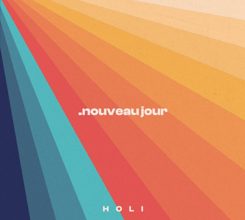 NOUVEAU JOUR - AUDIO -  Holi - ADF MUSIQUE