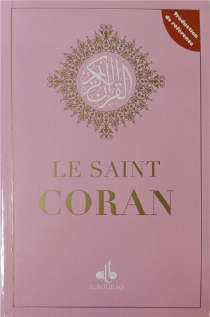 SAINT CORAN - FRANCAIS  - POCHE(11X17) - ROSE - REVELATION REVELATIO - AL BOURAQ