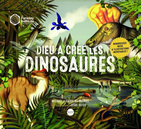 Dieu a créé les dinosaures - MICKAEL ET CAROLINE CARROLL - BIBLI O