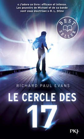Le cercle des 17 - tome 1 - Richard Paul Evans - POCKET JEUNESSE