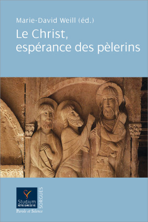 Le Christ, espérance des pèlerins - Pierre Coulange - PAROLE SILENCE