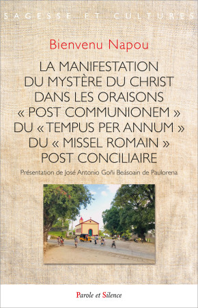 La manifestation du mystère du Christ - Bienvenu NAPOU - PAROLE SILENCE