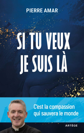 Si tu veux je suis là - Pierre Amar, Pierre Amar - ARTEGE