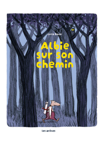 Albie sur son chemin - Jutta Bauer, Jutta Bauer - ARENES