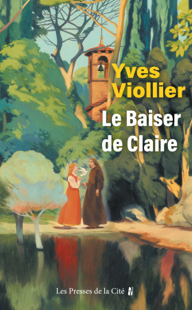 Le Baiser de Claire - Yves Viollier - PRESSES CITE