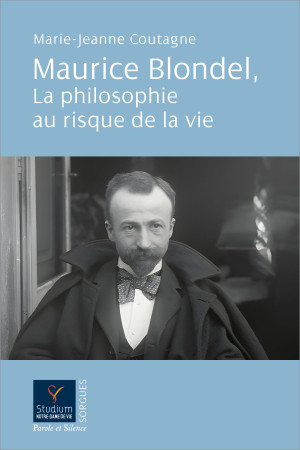 Maurice Blondel - Marie-Jeanne Coutagne, Marie-Jeanne Coutagne - PAROLE SILENCE