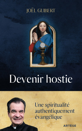 Devenir hostie - Joël Guibert - ARTEGE