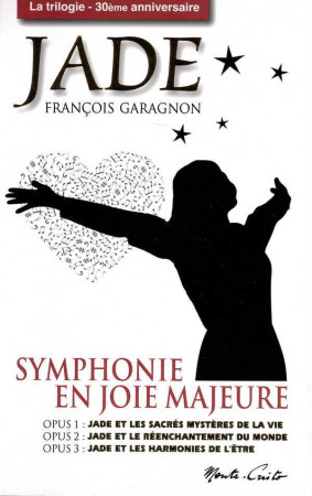 Coffret trilogie Jade - Symphonie en joi- majeure - François Garagnon - MONTE CRISTO