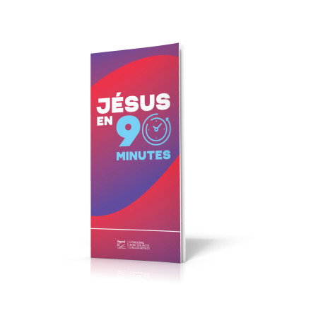 Jésus en 90 minutes -  Segind 21,  Segond 21 - BIBLIQUE GENEVE