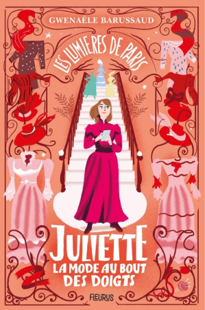Juliette, la mode au bout des doigts - Gwenaele Barussaud-Robert, Antonin Faure - FLEURUS